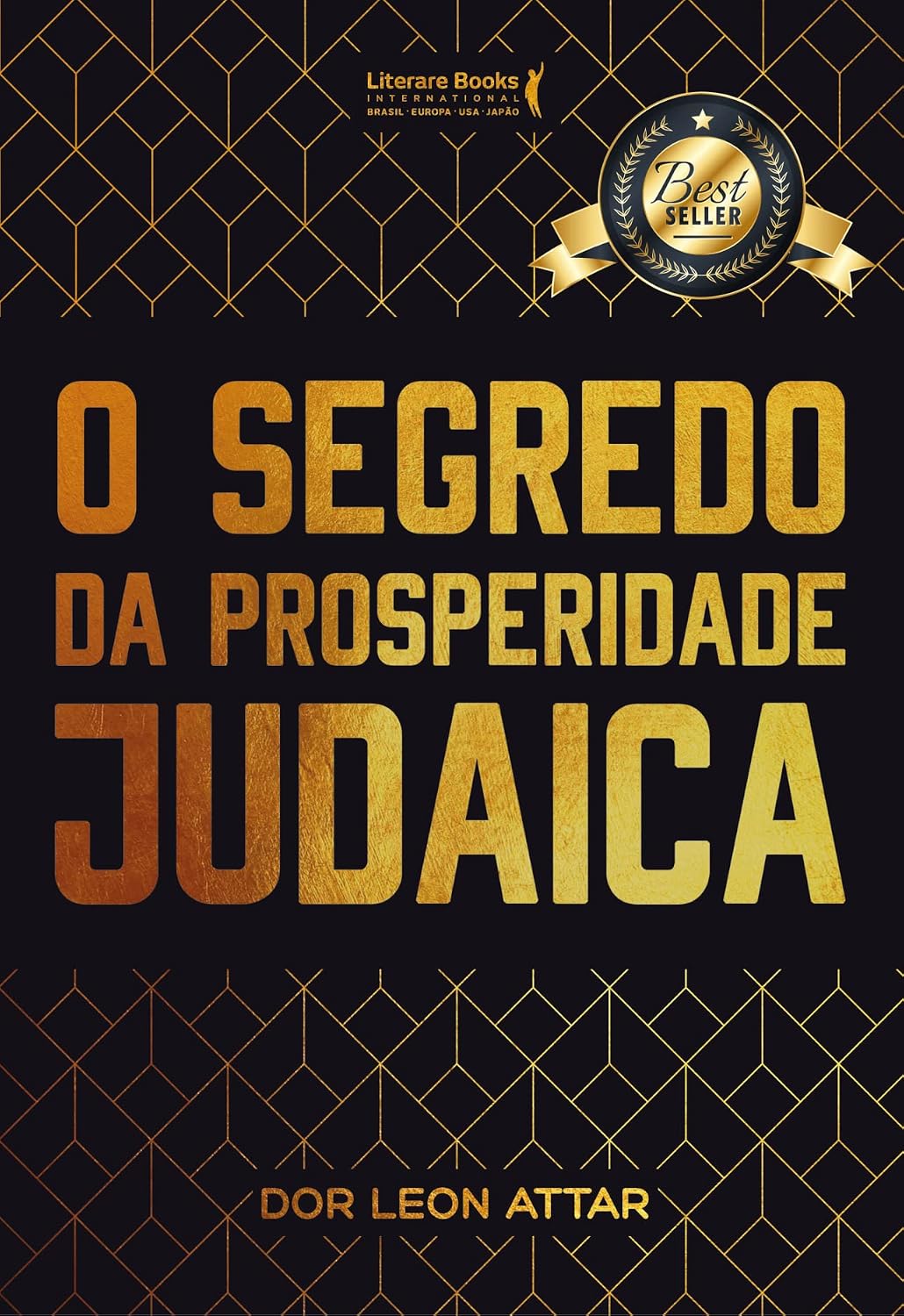 O Segredo da Prosperidade Judaica [Paperback] Dor Leon Attar Paper Cover